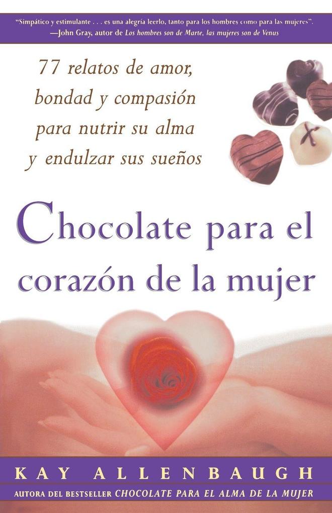 Chocolate para el corazon de la Mujer