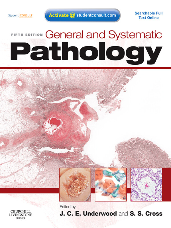 General and Systematic Pathology E-Book