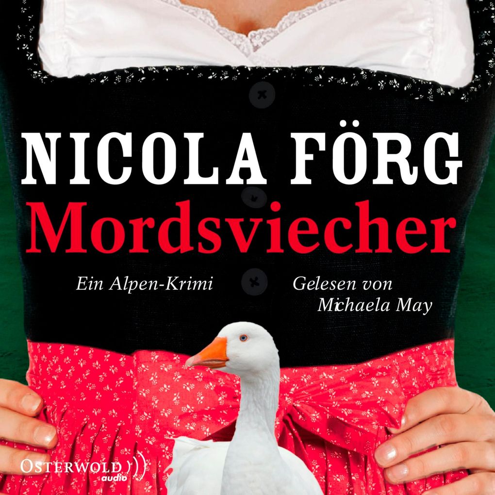 Mordsviecher (Alpen-Krimis 4)