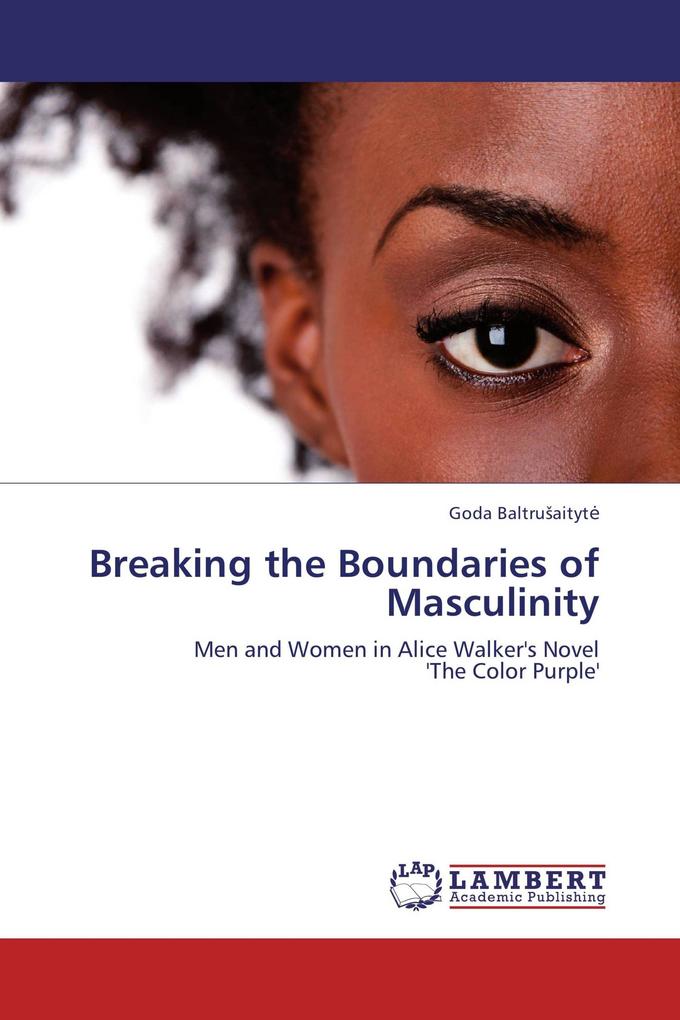 Breaking the Boundaries of Masculinity