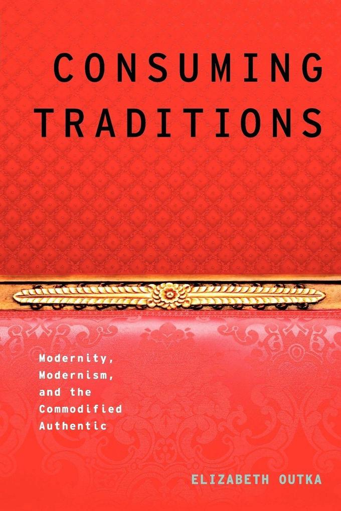 Consuming Traditions
