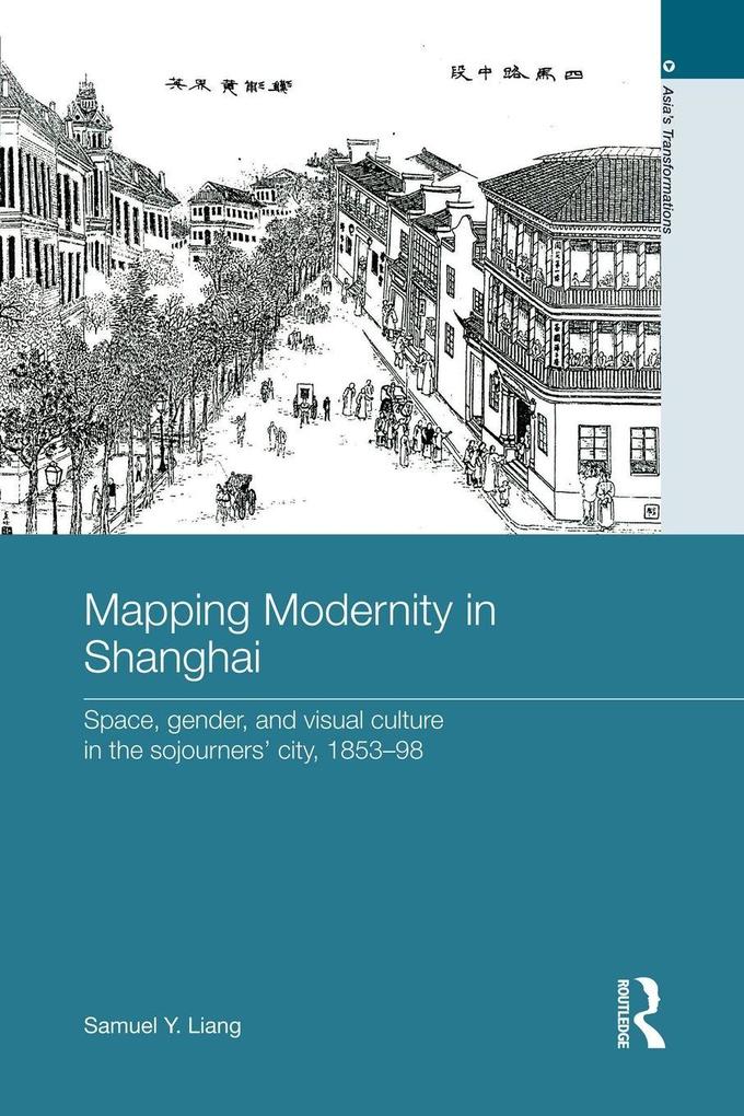 Mapping Modernity in Shanghai