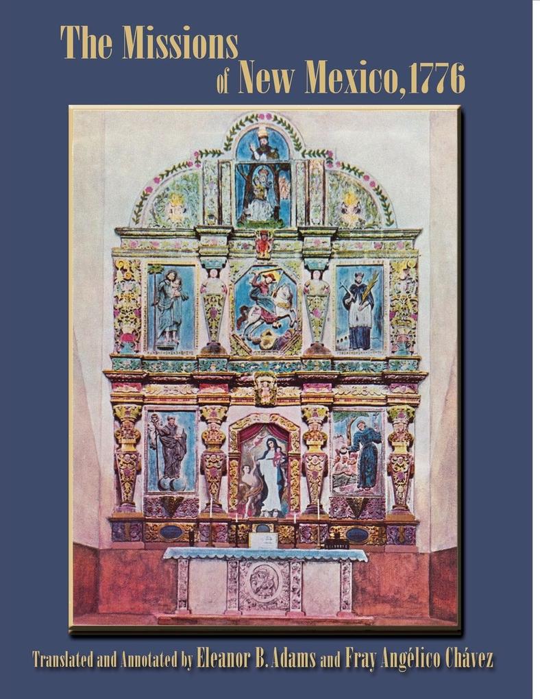 The Missions of New Mexico 1776