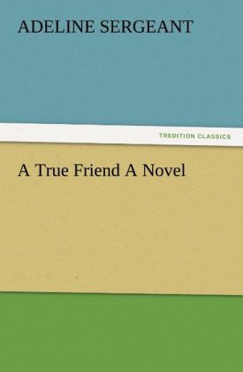 A True Friend A Novel