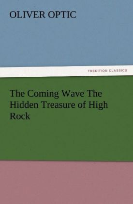 The Coming Wave The Hidden Treasure of High Rock