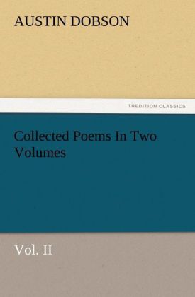 Collected Poems In Two Volumes Vol. II