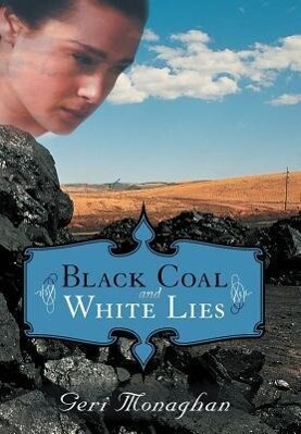 Black Coal and White Lies