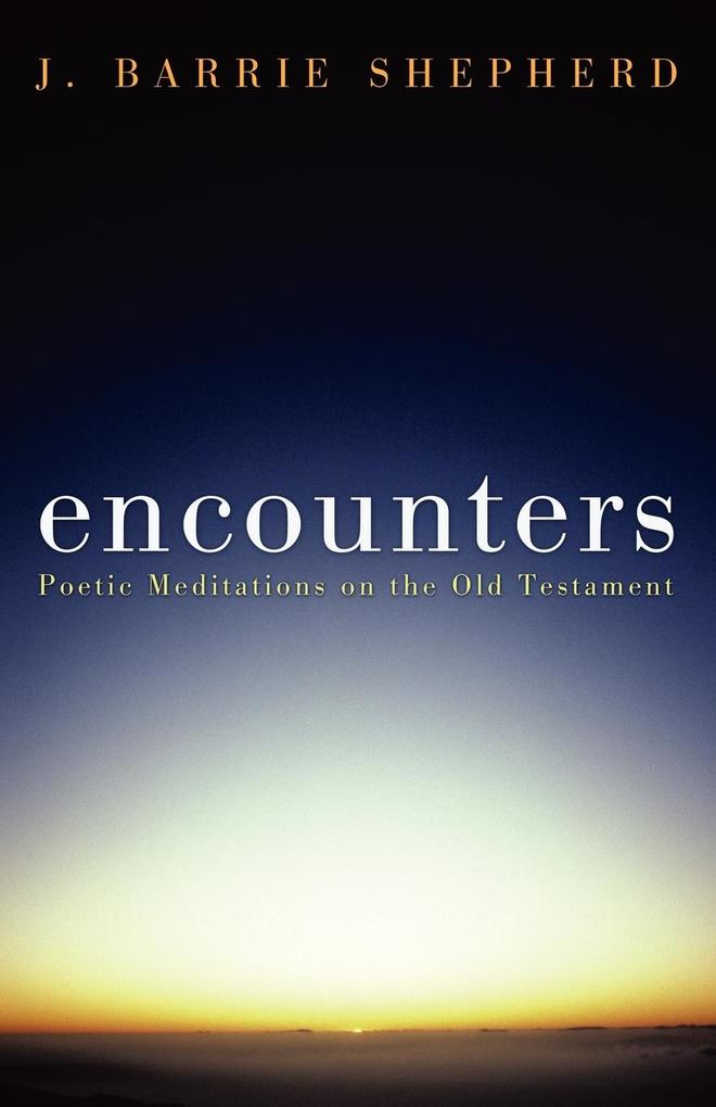 Encounters