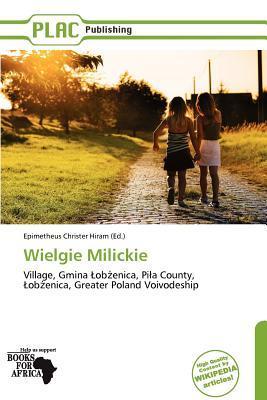 Wielgie Milickie
