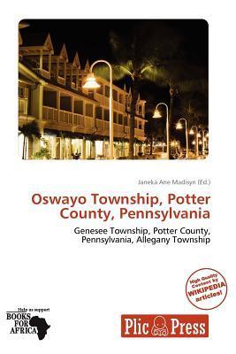 Oswayo Township Potter County Pennsylvania