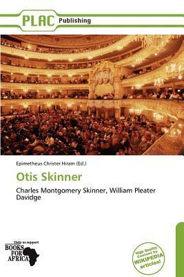 Otis Skinner
