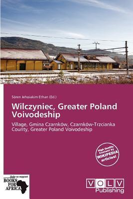 Wilczyniec Greater Poland Voivodeship