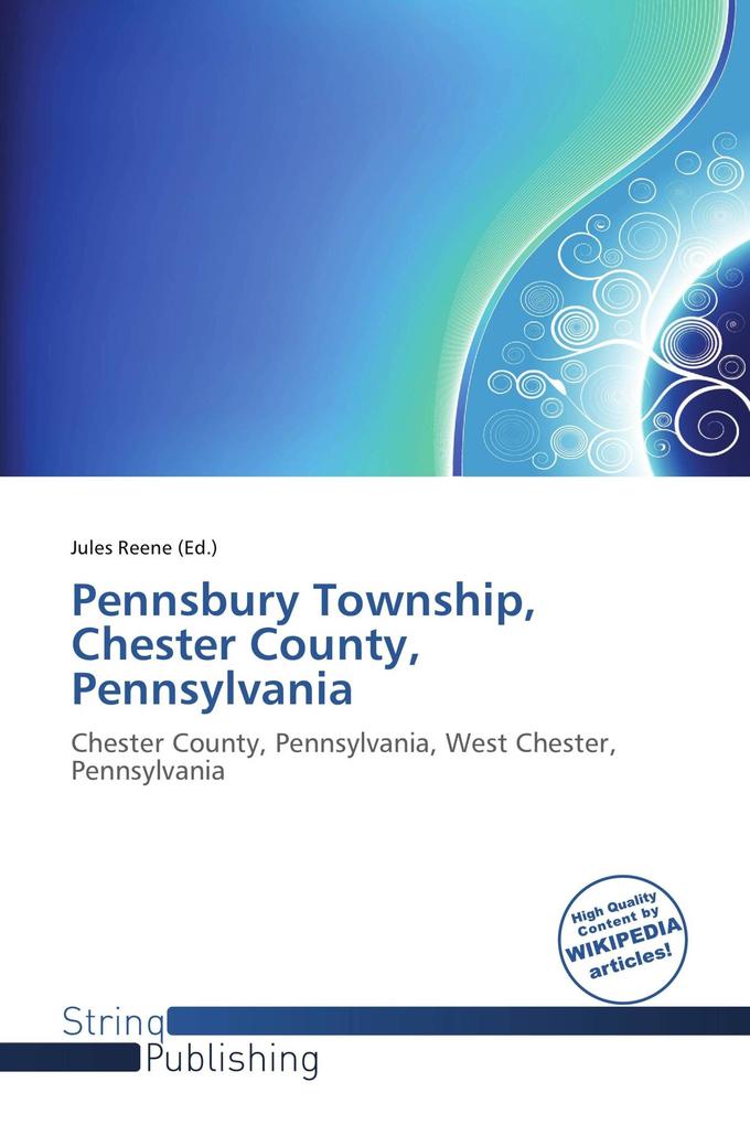 Pennsbury Township Chester County Pennsylvania