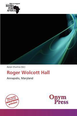 Roger Wolcott Hall