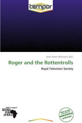 Roger and the Rottentrolls