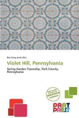 Violet Hill Pennsylvania