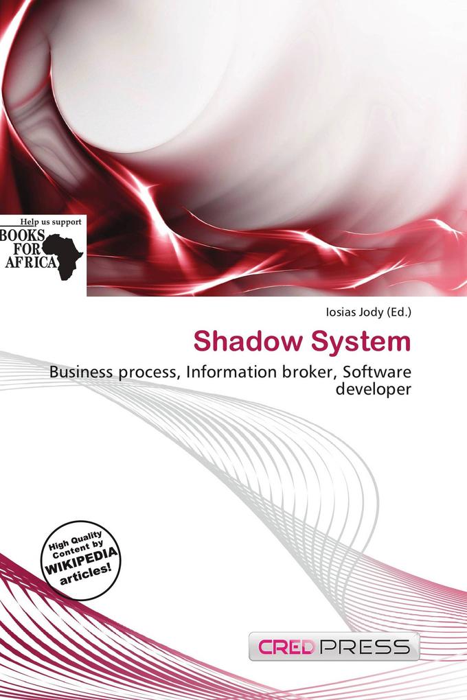 Shadow System