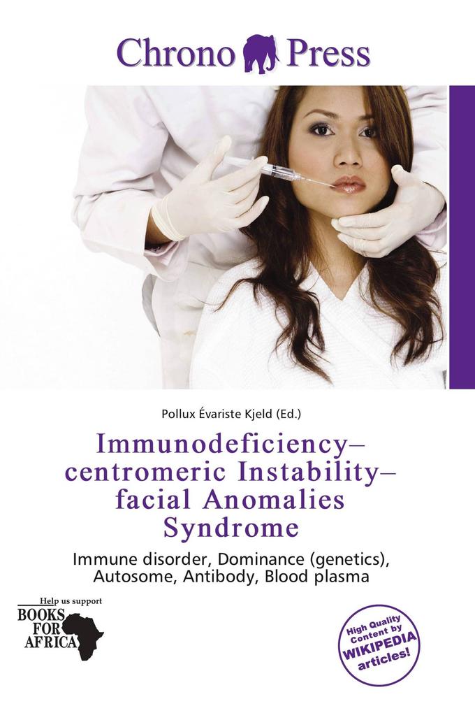 Immunodeficiency-centromeric Instability-facial Anomalies Syndrome