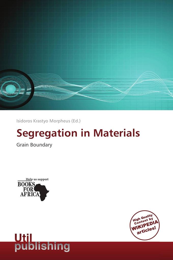 Segregation in Materials