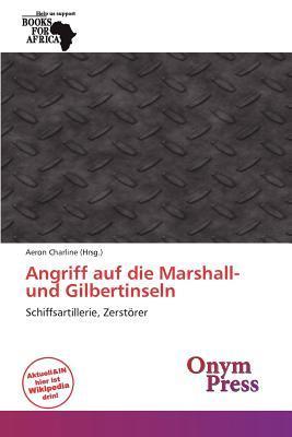 Angriff auf die Marshall- und Gilbertinseln