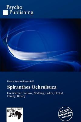 Spiranthes Ochroleuca
