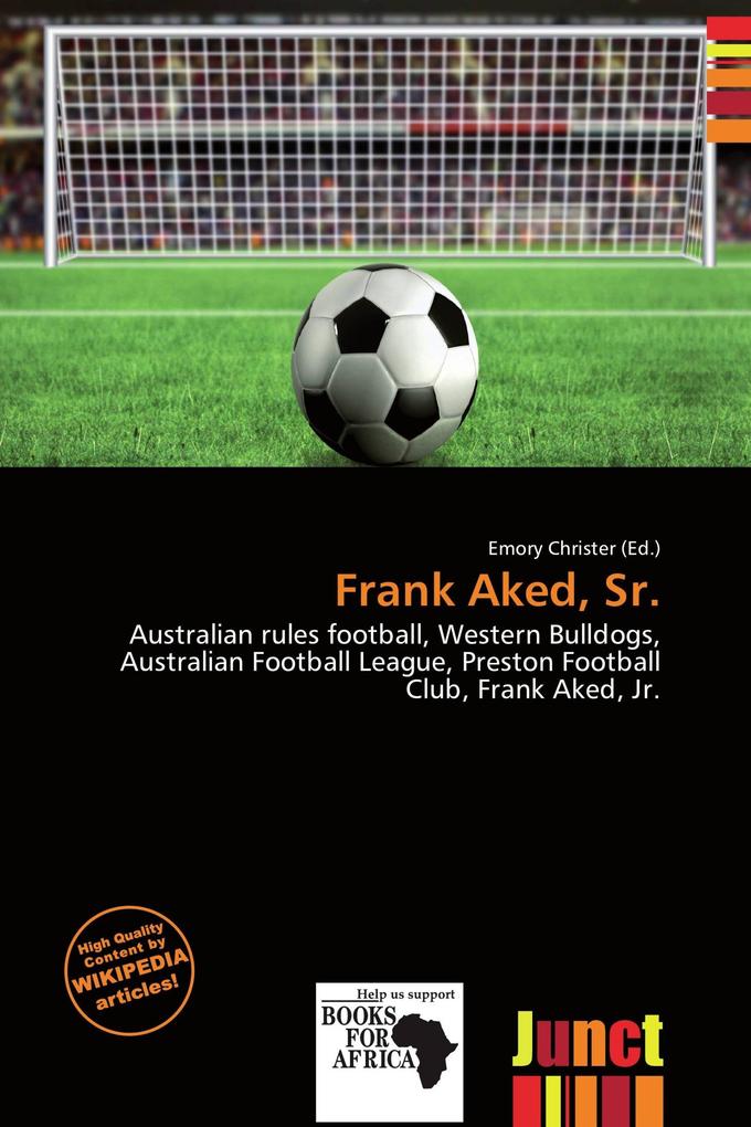 Frank Aked Sr.