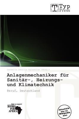 Anlagenmechaniker für Sanitär- Heizungs- und Klimatechnik
