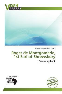 Roger de Montgomerie 1st Earl of Shrewsbury