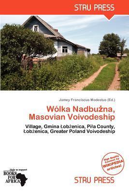 Wólka Nadbuna Masovian Voivodeship