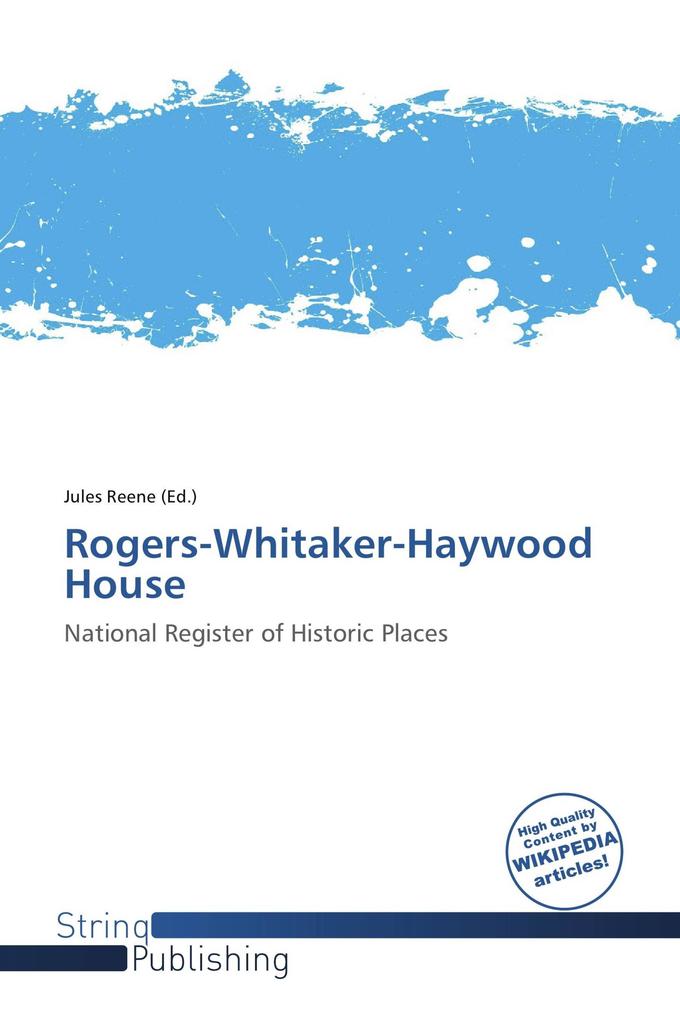 Rogers-Whitaker-Haywood House
