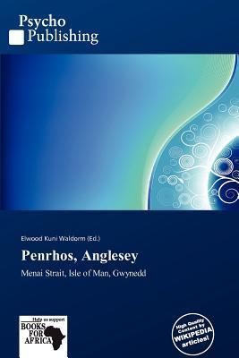 Penrhos Anglesey