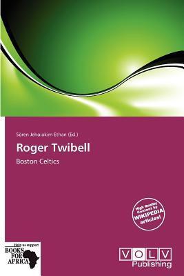 Roger Twibell