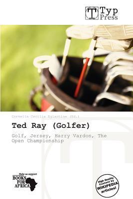 Ted Ray (Golfer)