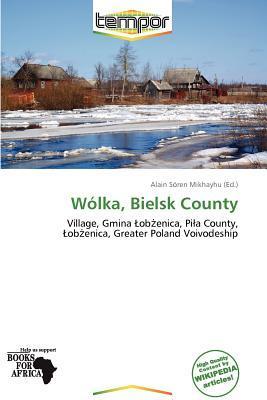 Wólka Bielsk County