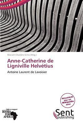 Anne-Catherine de Ligniville Helvétius