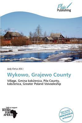 Wykowo Grajewo County