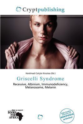 Griscelli Syndrome