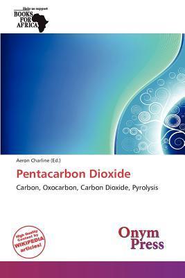 Pentacarbon Dioxide