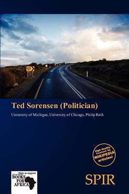 Ted Sorensen (Politician)