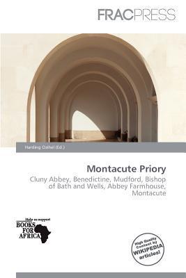 Montacute Priory