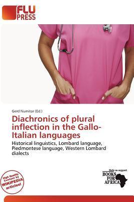 Diachronics of plural inflection in the Gallo-Italian languages