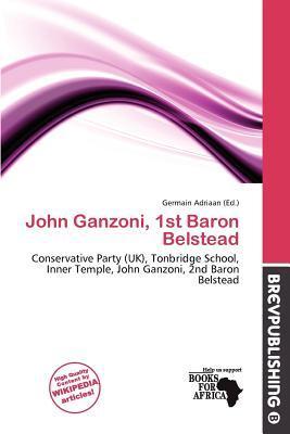 John Ganzoni 1st Baron Belstead