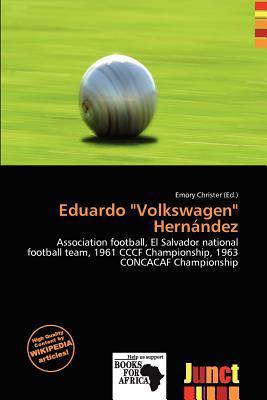 Eduardo 'Volkswagen' Hernández
