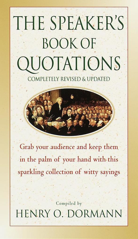The Speaker‘s Book of Quotations Completely Revised and Updated