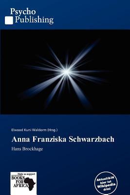 Anna Franziska Schwarzbach