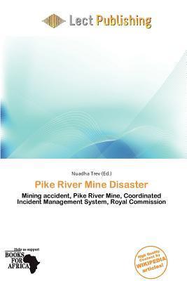 Pike River Mine Disaster