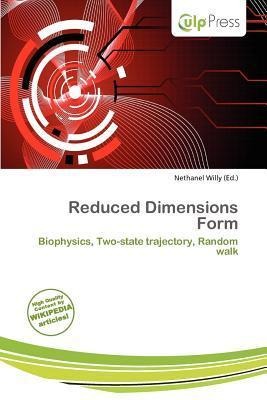 Reduced Dimensions Form