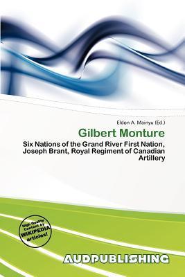 Gilbert Monture