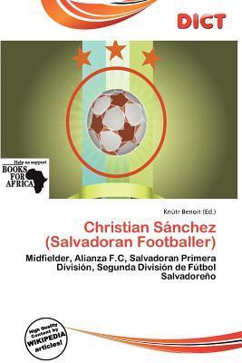 Christian Sánchez (Salvadoran Footballer)
