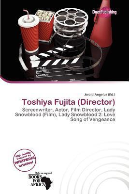 Toshiya Fujita (Director)